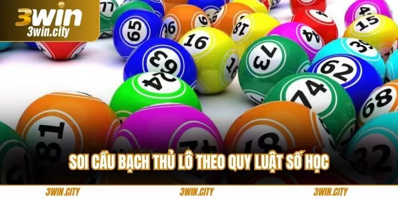 Soi cầu bạch thủ lô theo quy luật số học